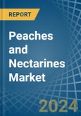 Peaches and Nectarines - Market Analysis, Forecast, Size, Trends and Insights- Product Image