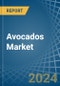 Avocados - Market Analysis, Forecast, Size, Trends and Insights - Product Image