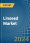 Linseed - Market Analysis, Forecast, Size, Trends and Insights - Product Image