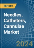 Needles, Catheters, Cannulae - Market Analysis, Forecast, Size, Trends and Insights- Product Image