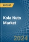 Kola Nuts - Market Analysis, Forecast, Size, Trends and Insights - Product Image