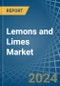 Lemons and Limes - Market Analysis, Forecast, Size, Trends and Insights - Product Image