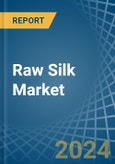 Raw Silk (Not Thrown) - Market Analysis, Forecast, Size, Trends and Insights- Product Image