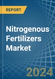 Nitrogenous Fertilizers (Mineral or Chemical) - Market Analysis, Forecast, Size, Trends and Insights- Product Image