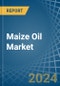 Maize Oil - Market Analysis, Forecast, Size, Trends and Insights - Product Image