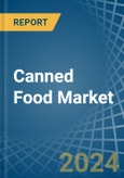 Canned Food - Market Analysis, Forecast, Size, Trends and Insights- Product Image