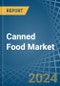 Canned Food - Market Analysis, Forecast, Size, Trends and Insights - Product Thumbnail Image