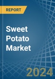 Sweet Potato - Market Analysis, Forecast, Size, Trends and Insights- Product Image