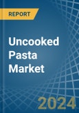 Uncooked Pasta - Market Analysis, Forecast, Size, Trends and Insights- Product Image