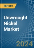 Unwrought Nickel - Market Analysis, Forecast, Size, Trends and Insights- Product Image