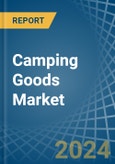 Camping Goods - Market Analysis, Forecast, Size, Trends and Insights- Product Image