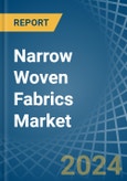 Narrow Woven Fabrics - Market Analysis, Forecast, Size, Trends and Insights- Product Image