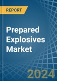 Prepared Explosives - Market Analysis, Forecast, Size, Trends and Insights- Product Image