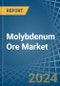 Molybdenum Ore - Market Analysis, Forecast, Size, Trends and Insights - Product Image