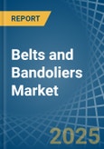 Belts and Bandoliers - Market Analysis, Forecast, Size, Trends and Insights- Product Image