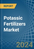 Potassic Fertilizers (Mineral and Chemical) - Market Analysis, Forecast, Size, Trends and Insights- Product Image