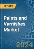 Paints and Varnishes - Market Analysis, Forecast, Size, Trends and Insights- Product Image