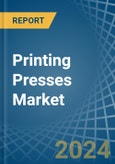 Printing Presses - Market Analysis, Forecast, Size, Trends and Insights- Product Image