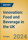 Innovation: Food and Beverage in the UK- Product Image