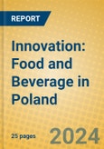 Innovation: Food and Beverage in Poland- Product Image