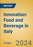 Innovation: Food and Beverage in Italy- Product Image