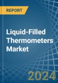 Liquid-Filled Thermometers - Market Analysis, Forecast, Size, Trends and Insights- Product Image