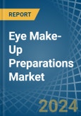 Eye Make-Up Preparations - Market Analysis, Forecast, Size, Trends and Insights- Product Image