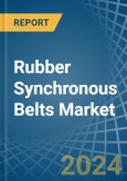 Rubber Synchronous Belts - Market Analysis, Forecast, Size, Trends and Insights- Product Image