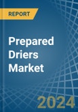 Prepared Driers - Market Analysis, Forecast, Size, Trends and Insights- Product Image