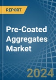 Pre-Coated Aggregates - Market Analysis, Forecast, Size, Trends and Insights- Product Image