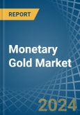 Monetary Gold - Market Analysis, Forecast, Size, Trends and Insights- Product Image