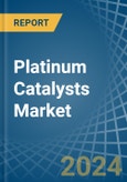 Platinum Catalysts - Market Analysis, Forecast, Size, Trends and Insights- Product Image