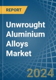 Unwrought Aluminium Alloys - Market Analysis, Forecast, Size, Trends and Insights- Product Image