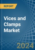 Vices and Clamps - Market Analysis, Forecast, Size, Trends and Insights- Product Image