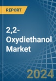 2,2-Oxydiethanol (Diethylene Glycol, Digol) - Market Analysis, Forecast, Size, Trends and Insights- Product Image