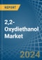 2,2-Oxydiethanol (Diethylene Glycol, Digol) - Market Analysis, Forecast, Size, Trends and Insights - Product Image