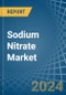 Sodium Nitrate - Market Analysis, Forecast, Size, Trends and Insights - Product Thumbnail Image