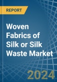 Woven Fabrics of Silk or Silk Waste - Market Analysis, Forecast, Size, Trends and Insights- Product Image