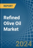 Refined Olive Oil - Market Analysis, Forecast, Size, Trends and Insights- Product Image