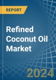 Refined Coconut (Copra) Oil - Market Analysis, Forecast, Size, Trends and Insights- Product Image