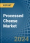 Processed Cheese (Excluding Grated or Powdered) - Market Analysis, Forecast, Size, Trends and Insights - Product Image