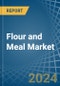 Flour and Meal - Market Analysis, Forecast, Size, Trends and Insights - Product Image