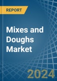 Mixes and Doughs - Market Analysis, Forecast, Size, Trends and Insights- Product Image