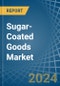 Sugar-Coated (Panned) Goods - Market Analysis, Forecast, Size, Trends and Insights - Product Image