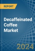 Decaffeinated Coffee (Not Roasted) - Market Analysis, Forecast, Size, Trends and Insights- Product Image