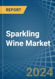 Sparkling Wine - Market Analysis, Forecast, Size, Trends and Insights- Product Image