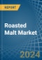 Roasted Malt - Market Analysis, Forecast, Size, Trends and Insights - Product Thumbnail Image