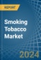 Smoking Tobacco - Market Analysis, Forecast, Size, Trends and Insights - Product Thumbnail Image