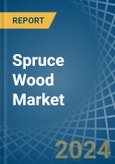 Spruce Wood - Market Analysis, Forecast, Size, Trends and Insights- Product Image