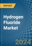 Hydrogen Fluoride (Hydrofluoric Acid) - Market Analysis, Forecast, Size, Trends and Insights- Product Image